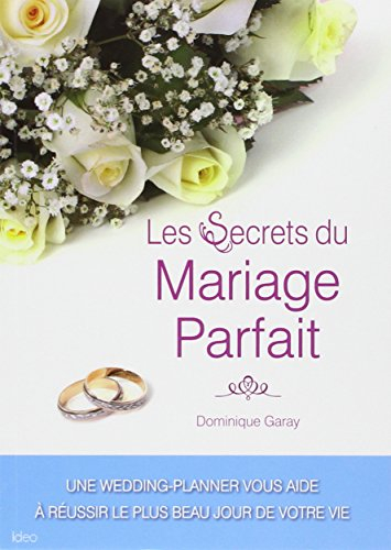 Les secrets du mariage parfait