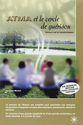 ATMA et le cercle de guérison (Livre + CD)