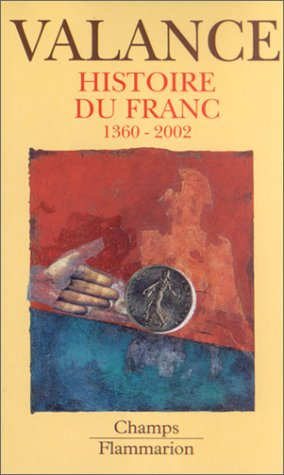 Histoire du franc : de 1360 à 2002