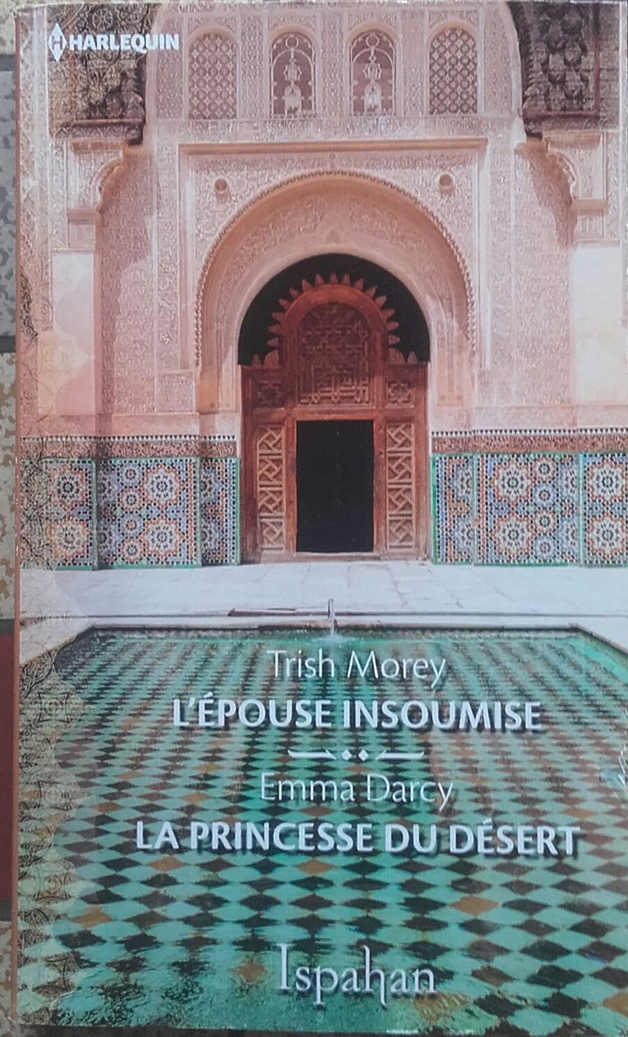 L'épouse insoumise / La princesse du désert.