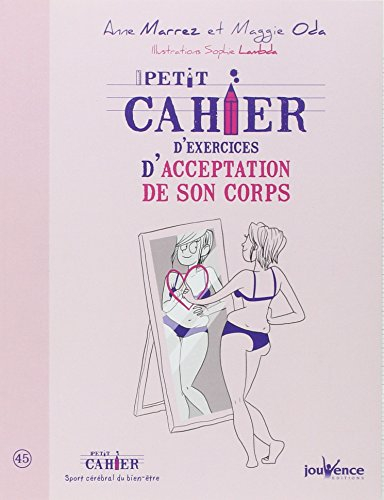 Petit cahier d'exercices d'acceptation de son corps