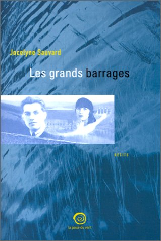 Les grands barrages