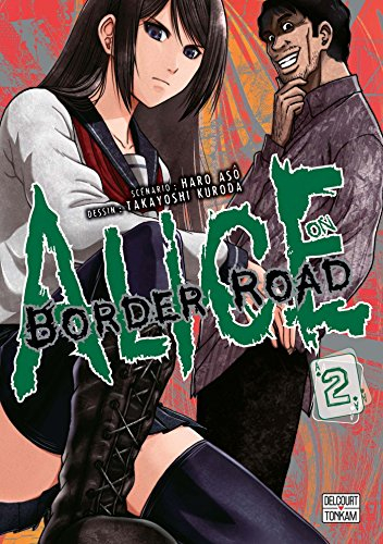 Alice on border road. Vol. 2