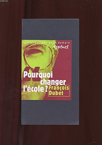 pourquoi changer l'école ?