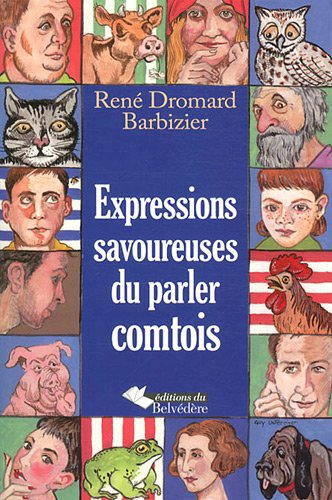 Expressions savoureuses du parler comtois