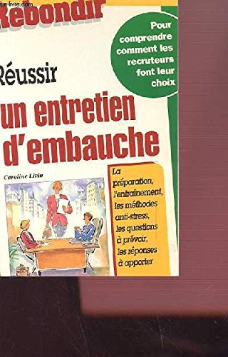 réussir un entretien d'embauche