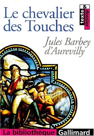 Le chevalier Des Touches