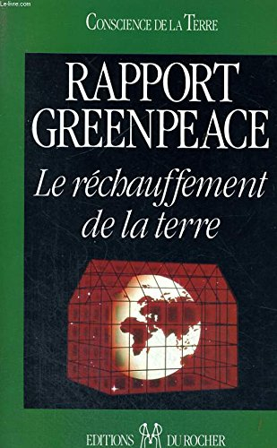 Le Réchauffement de la Terre : rapport