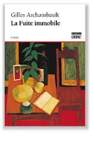 La Fuite immobile