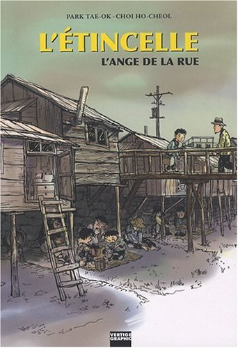 L'étincelle. Vol. 2. L'ange de la rue