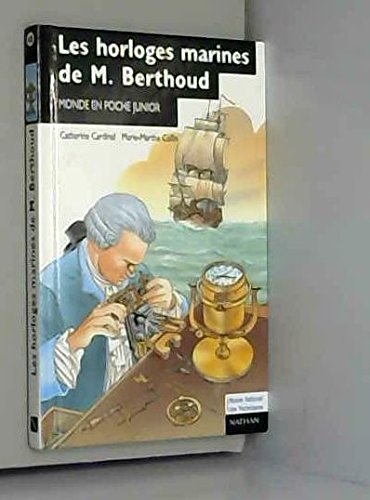 Les Horloges marines de M. Berthoud