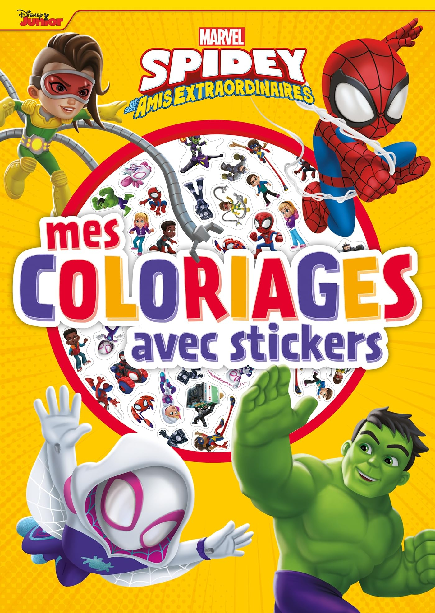SPIDEY ET SES AMIS EXTRAORDINAIRES : Mes Coloriages avec Stickers : MARVEL