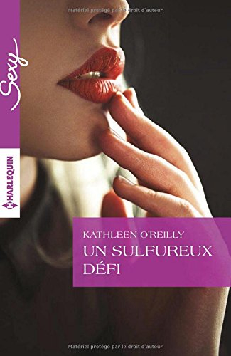 Un sulfureux défi