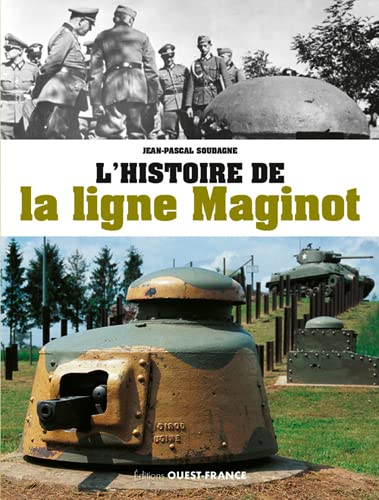 L'histoire de la ligne Maginot