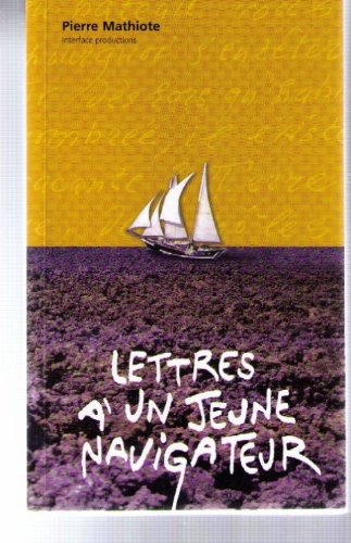 Lettres à un jeune navigateur : correspondance