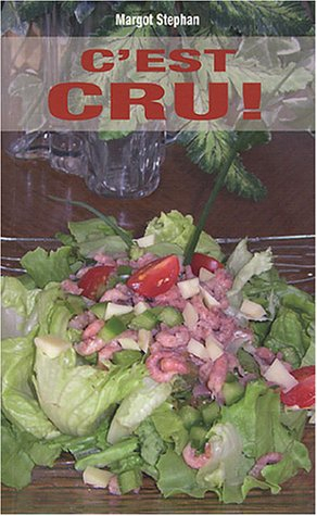 C'est cru !