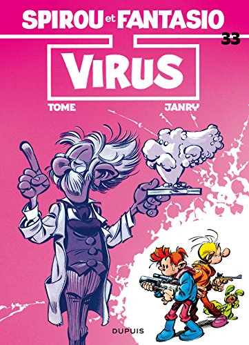 Spirou et Fantasio. Vol. 33. Virus