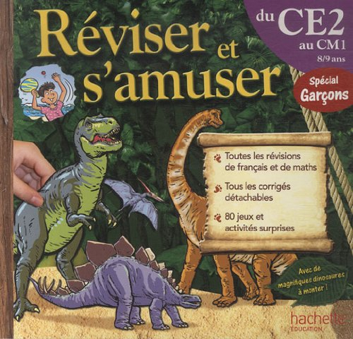 Réviser et s'amuser, du CE2 au CM1, 8-9 ans : spécial garçons