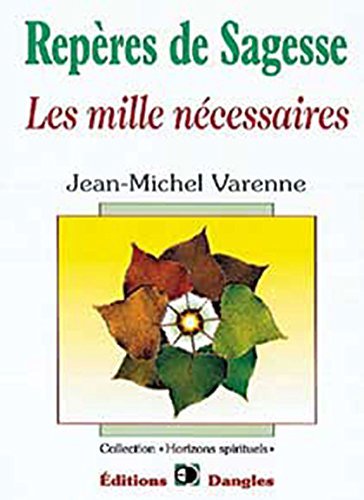 repères de sagesse : les mille nécessaires