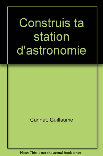 Construis ta station d'astronomie