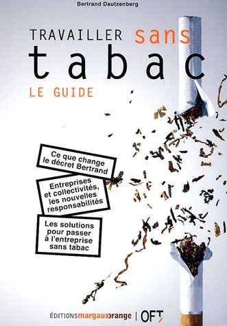 Travailler sans tabac : le guide