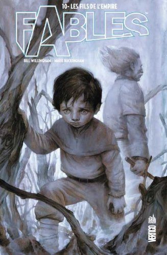 Fables. Vol. 10. Les fils de l'empire
