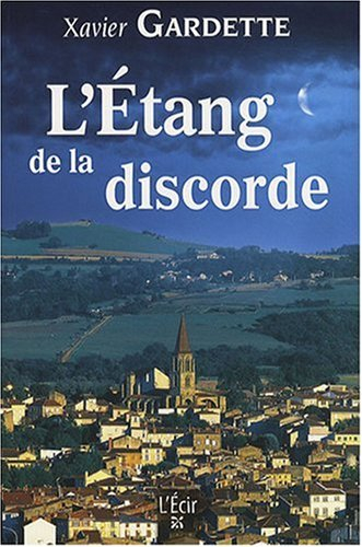 L'étang de la discorde