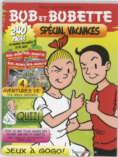 Bob et Bobette / Lambique au bois dormant - Le roi boit - Le serpent a plumes - Le dragon caracolant