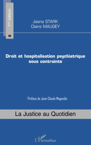 Droit et hospitalisation psychiatrique sous contrainte