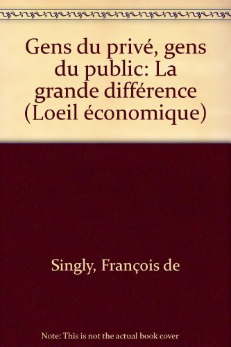 Gens du privé, gens du public : la grande différence