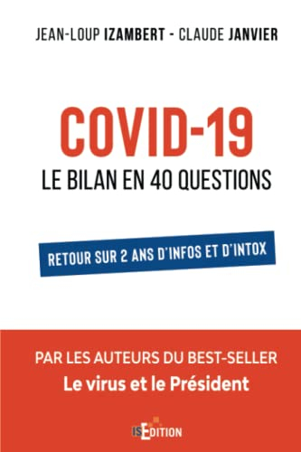 Covid-19 : Le bilan en 40 questions