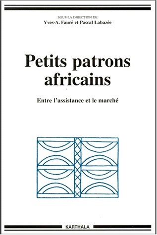 Petits patrons africains : entre l'assistance et le marché