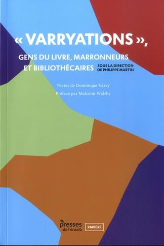 Varryations : gens du livre, marronneurs et bibliothécaires