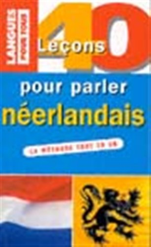 Parlez le néerlandais en 40 leçons