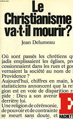 le christianisme va-t-il mourir ?