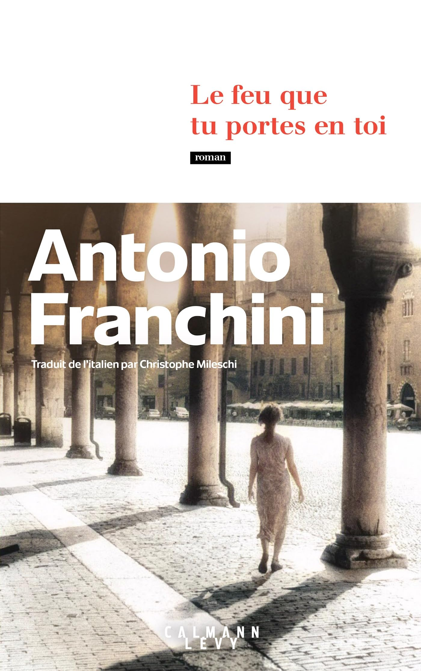 Le feu que tu portes en toi