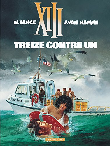 XIII. Vol. 8. Treize contre un