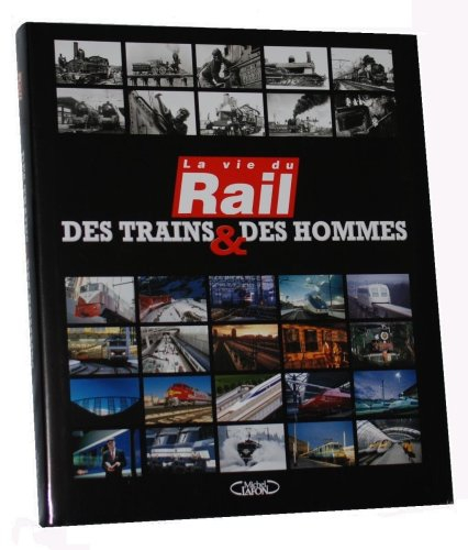 Des trains et des hommes