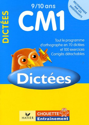 Dictées CM1, 9-10 ans