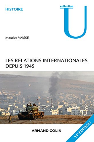 Les relations internationales depuis 1945