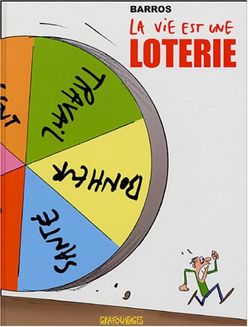 La vie est une loterie