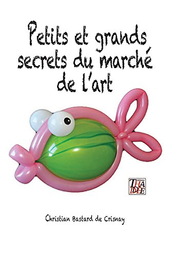 Petits et grands secrets du marché de l'art