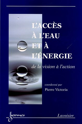 L'accès à l'eau et à l'énergie : de la vision à l'action