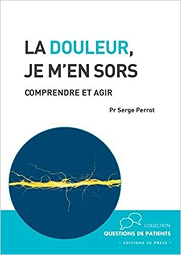 La douleur, je m'en sors : comprendre et agir