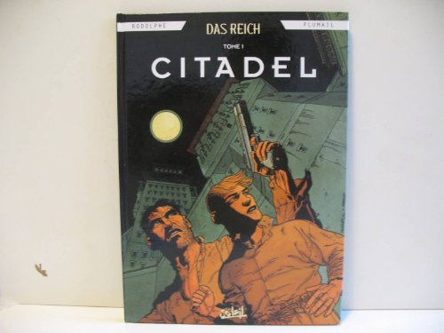 das reich tome 1 : citadel
