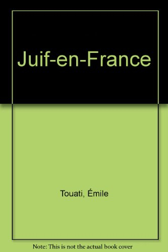 Juif-en-France : pour raison garder