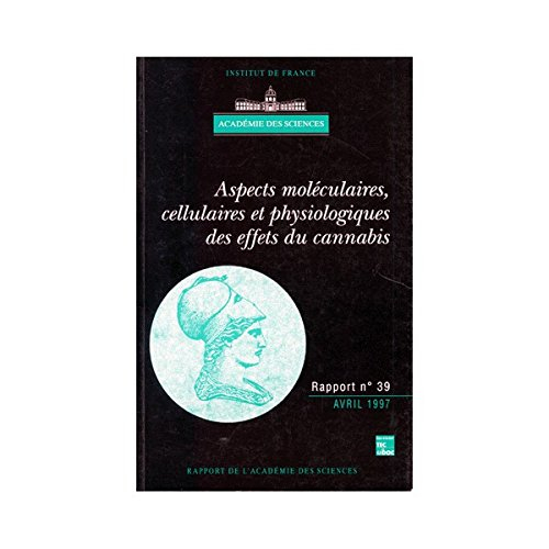 Aspects moléculaires, cellulaires et physiologiques des effets du cannabis