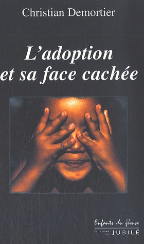 L'adoption et sa face cachée