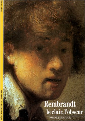 rembrandt : "le clair, l'obscur"
