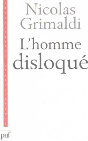 L'homme disloqué